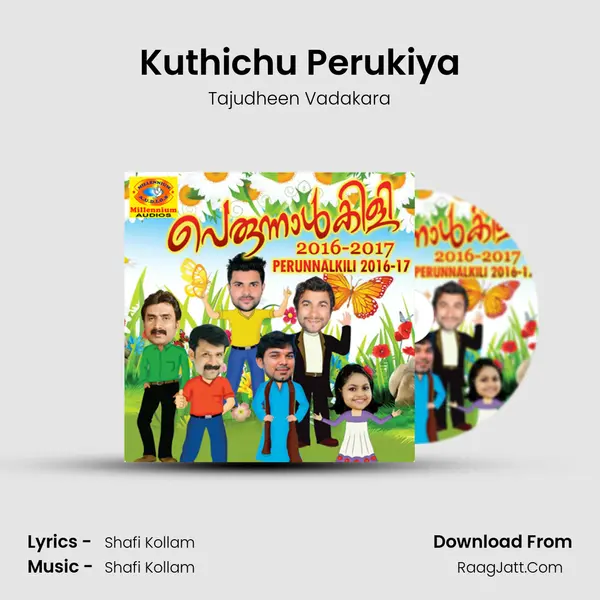 Kuthichu Perukiya MP3 Song by Tajudheen Vadakara Cover