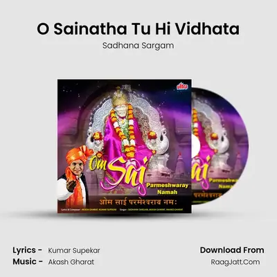 O Sainatha Tu Hi Vidhata MP3 Song by Sadhana Sargam Cover