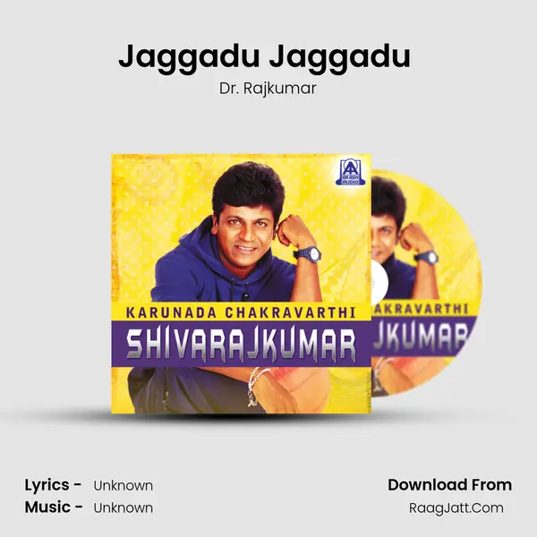 Jaggadu Jaggadu (From â€œHagalu Veshaâ€) MP3 Song by Dr. Rajkumar Cover