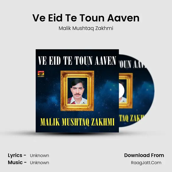 Ve Eid Te Toun Aaven mp3 song