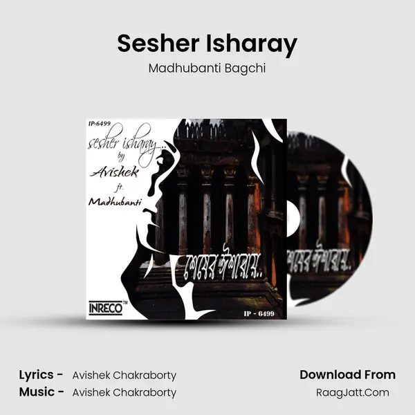 Sesher Isharay MP3 Song by Madhubanti Bagchi Cover