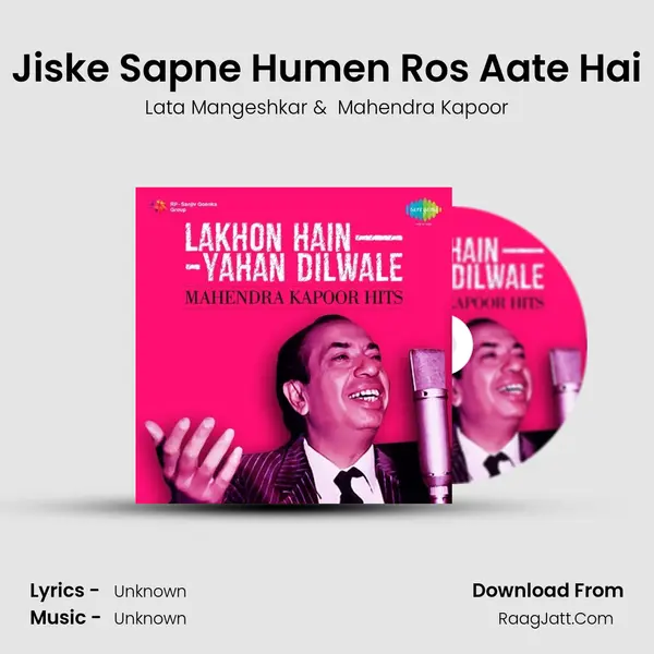 Jiske Sapne Humen Ros Aate Hai Cover