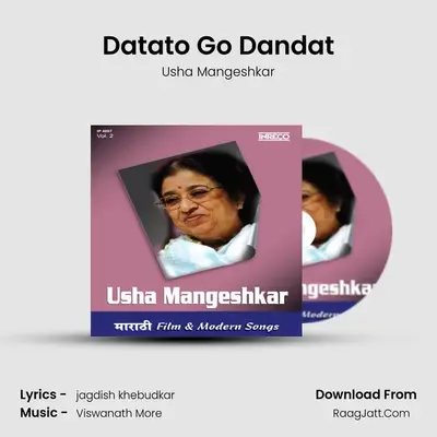 Datato Go Dandat MP3 Song by Usha Mangeshkar Cover