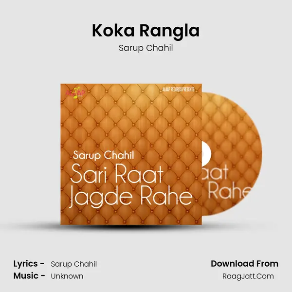 Koka Rangla MP3 Song by Sarup Chahil Cover