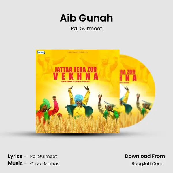 Aib Gunah MP3 Song by Raj Gurmeet Cover