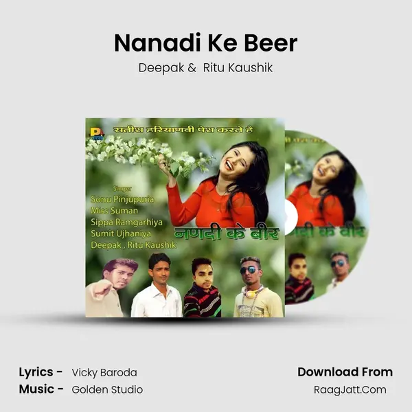 Nanadi Ke Beer MP3 Song by Deepak Cover