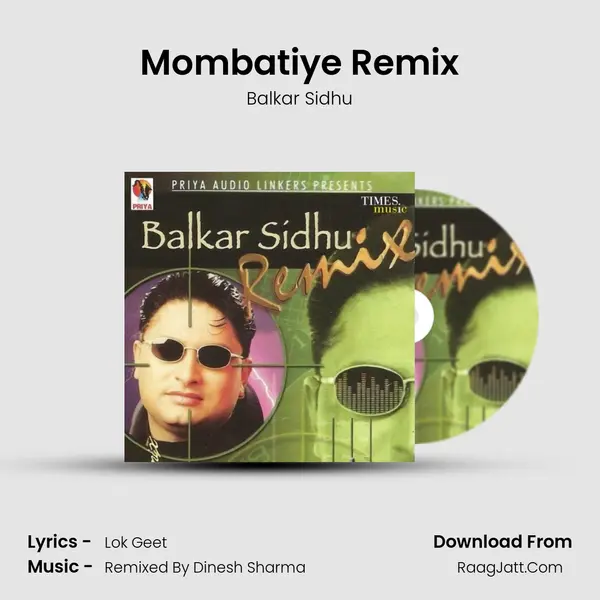 Mombatiye Remix MP3 Song by Balkar Sidhu Cover