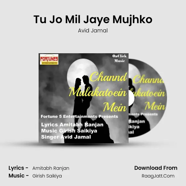 Tu Jo Mil Jaye Mujhko MP3 Song by Avid Jamal Cover