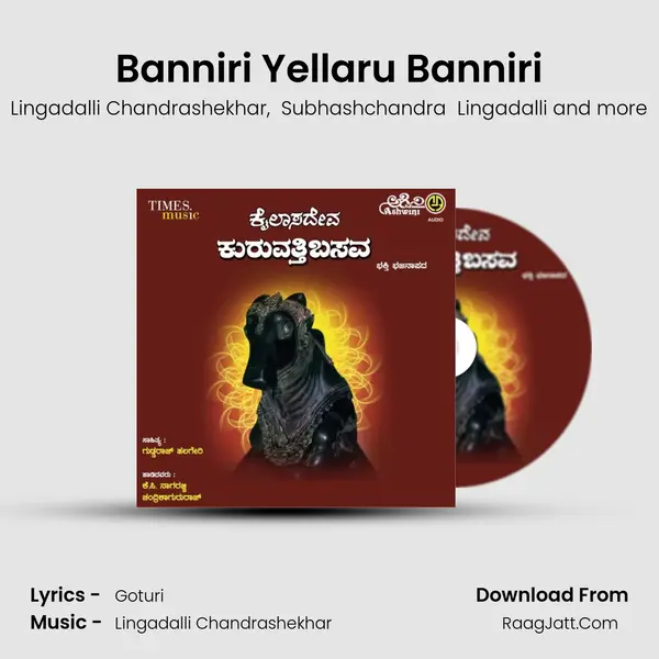 Banniri Yellaru Banniri MP3 Song by Lingadalli Chandrashekhar Cover