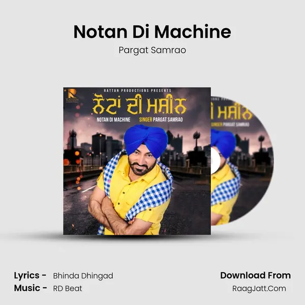 Notan Di Machine mp3 song