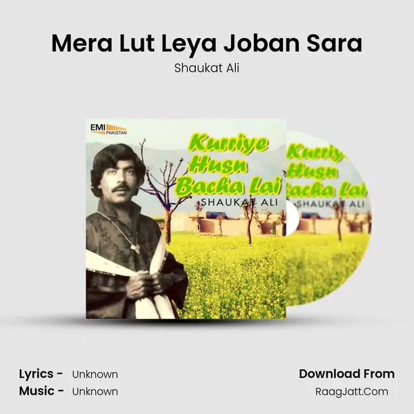 Mera Lut Leya Joban Sara MP3 Song by Shaukat Ali Cover
