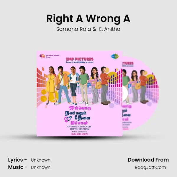 Right A Wrong A MP3 Song by Samana Raja Cover