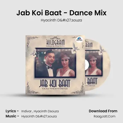Jab Koi Baat - Kilogram Dance Mix - Hyacinth D'souza