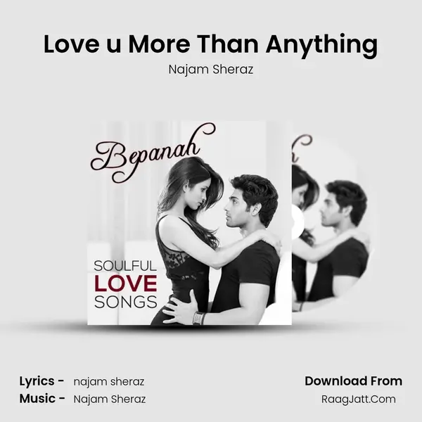 Love u More Than Anything MP3 Song by Najam Sheraz Cover