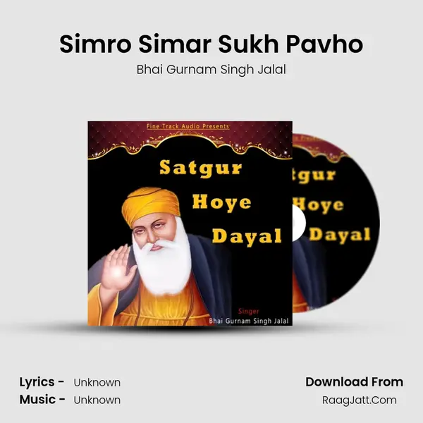 Simro Simar Sukh Pavho MP3 Song by Bhai Gurnam Singh Jalal Cover