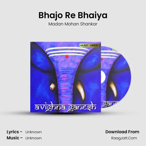 Bhajo Re Bhaiya mp3 song