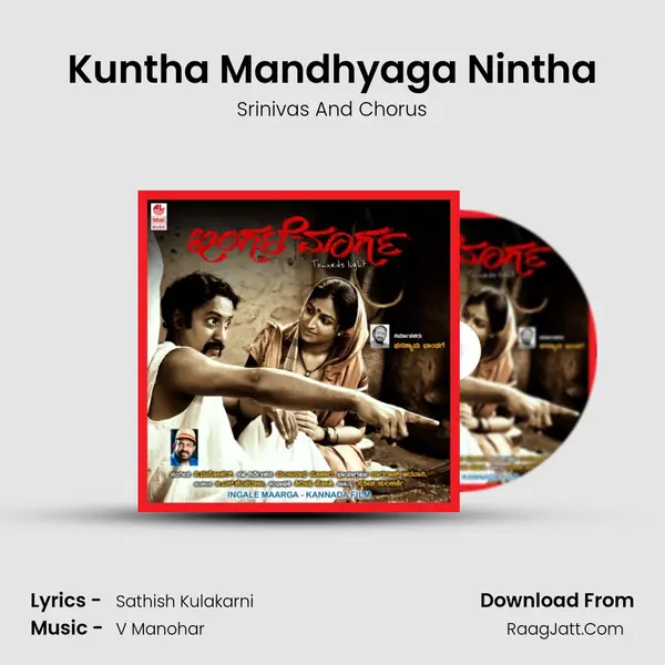 Kuntha Mandhyaga Nintha MP3 Song by Srinivas And Chorus Cover