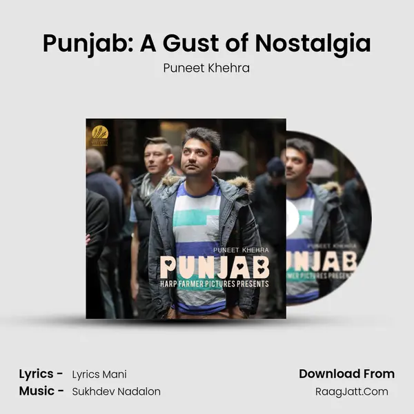 Punjab: A Gust of Nostalgia - Puneet Khehra