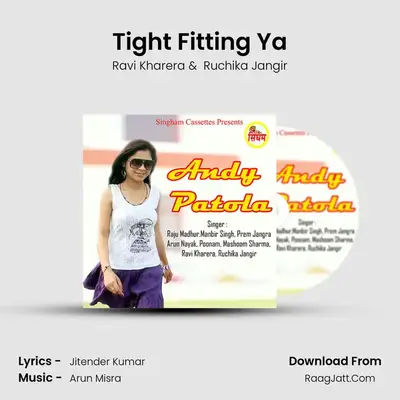 Tight Fitting Ya MP3 Song by Ravi Kharera Cover