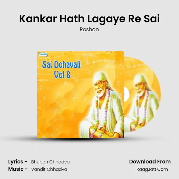 Kankar Hath Lagaye Re Sai MP3 Song by Roshan Cover