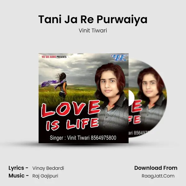 Tani Ja Re Purwaiya MP3 Song by Vinit Tiwari Cover