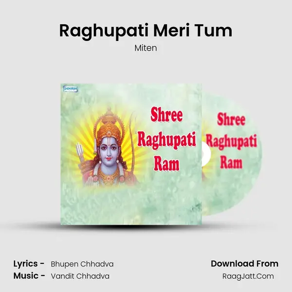 Raghupati Meri Tum MP3 Song by Miten Cover