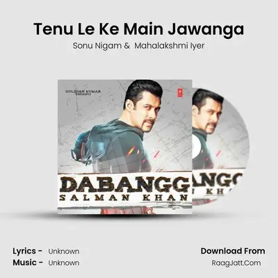 Tenu Le Ke Main Jawanga Cover