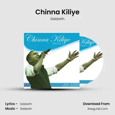 Chinna Kiliye (Single) - Siddarth