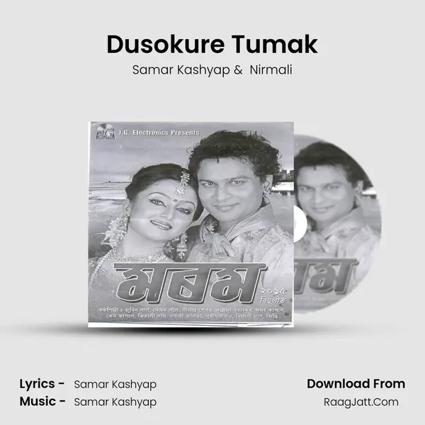 Dusokure Tumak MP3 Song by Samar Kashyap Cover