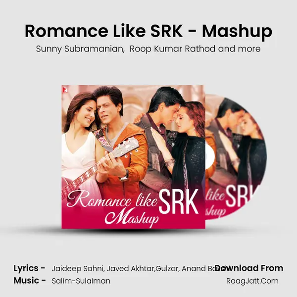 Romance Like SRK - Mashup MP3 Song by Sunny Subramanian Cover