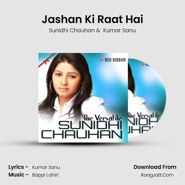 Jashan Ki Raat Hai MP3 Song by Sunidhi Chauhan Cover