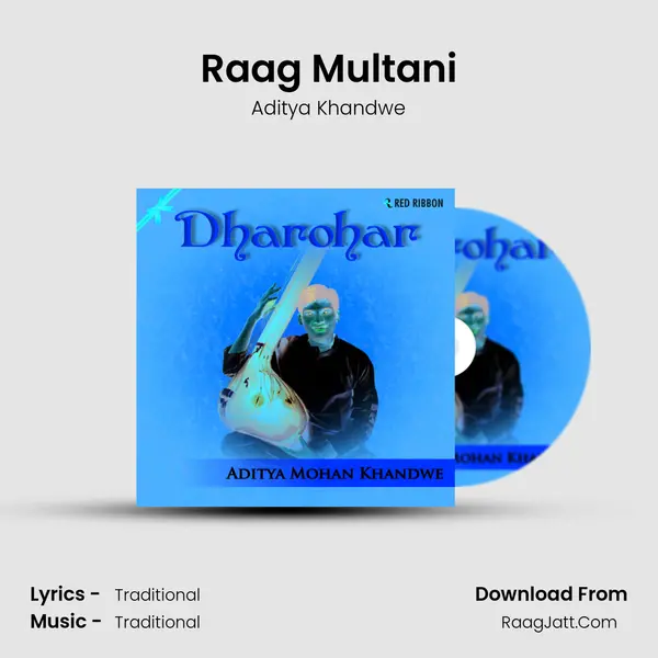 Raag Multani MP3 Song by Aditya Khandwe Cover