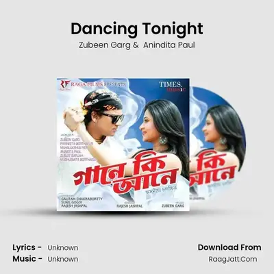 Dancing Tonight MP3 Song by Zubeen Garg Cover
