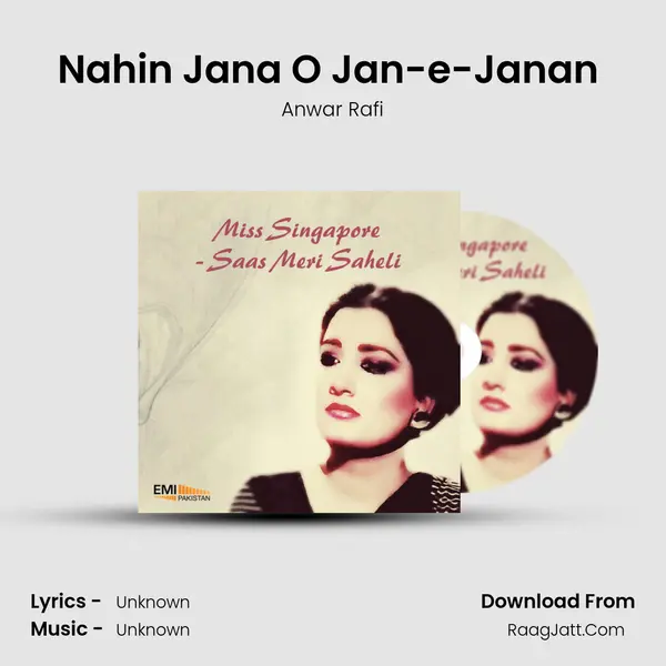 Nahin Jana O Jan-e-Janan (From 