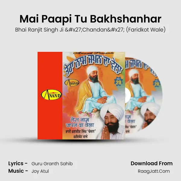 Mai Paapi Tu Bakhshanhar MP3 Song by Bhai Ranjit Singh Ji 'Chandan' (Faridkot Wale) Cover