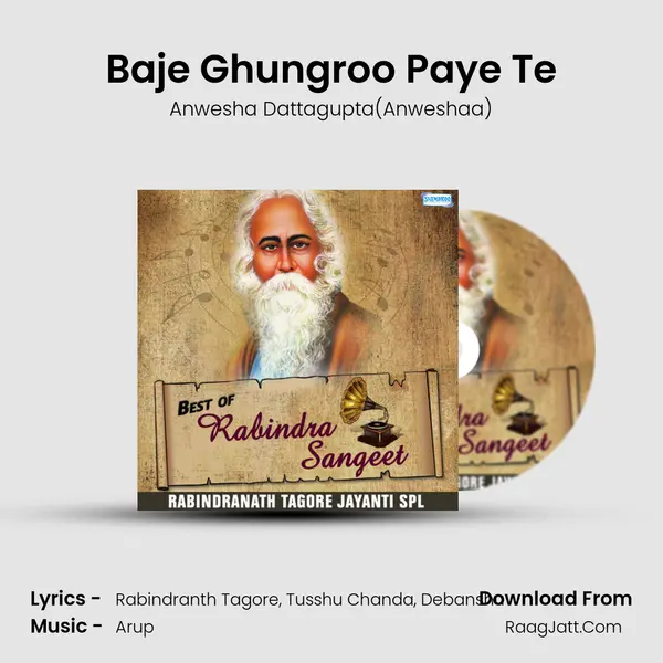 Baje Ghungroo Paye Te MP3 Song by Anwesha Dattagupta(Anweshaa) Cover