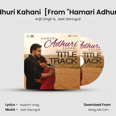 Hamari Adhuri Kahani (Title Track) [From 