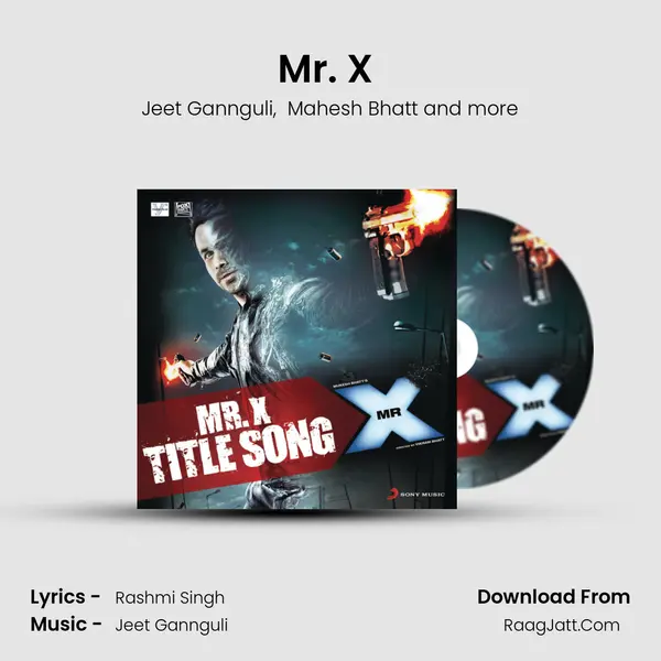 Mr. X (From Mr. X) mp3 song