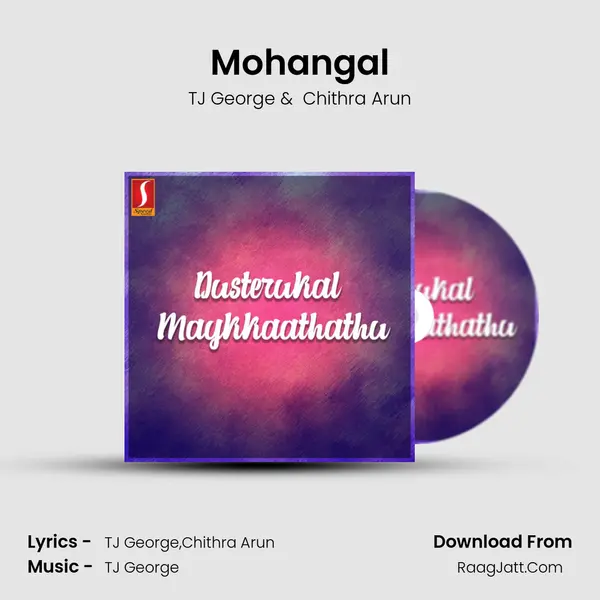 Mohangal MP3 Song by TJ George Cover