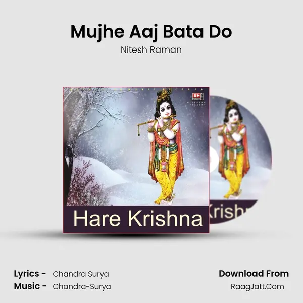 Mujhe Aaj Bata Do MP3 Song by Nitesh Raman Cover