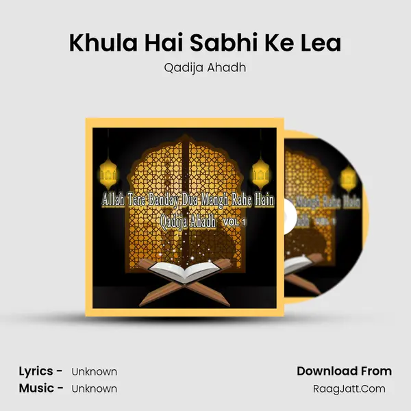 Khula Hai Sabhi Ke Lea MP3 Song by Qadija Ahadh Cover