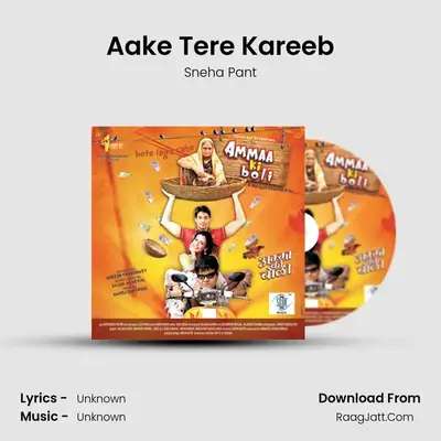 Aake Tere Kareeb MP3 Song by Sneha Pant Cover