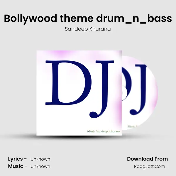 Bollywood theme drum_n_bass MP3 Song by Sandeep Khurana Cover