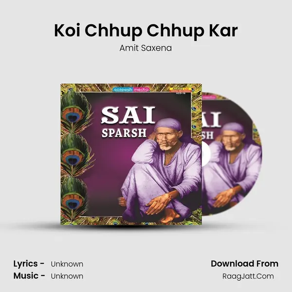 Koi Chhup Chhup Kar MP3 Song by Amit Saxena Cover