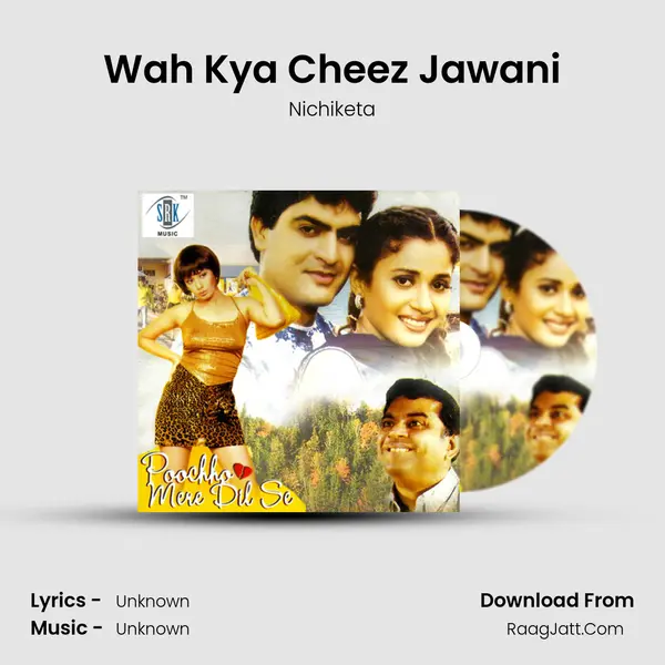 Wah Kya Cheez Jawani MP3 Song by Nichiketa Cover