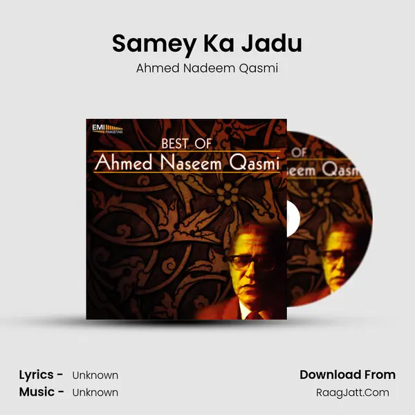 Samey Ka Jadu MP3 Song by Ahmed Nadeem Qasmi Cover