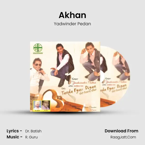 Akhan MP3 Song by Yadwinder Pedan Cover