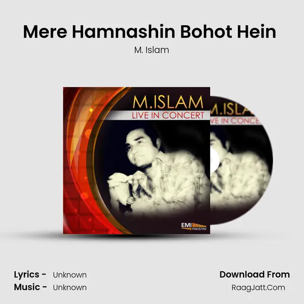 Mere Hamnashin Bohot Hein (Live) mp3 song