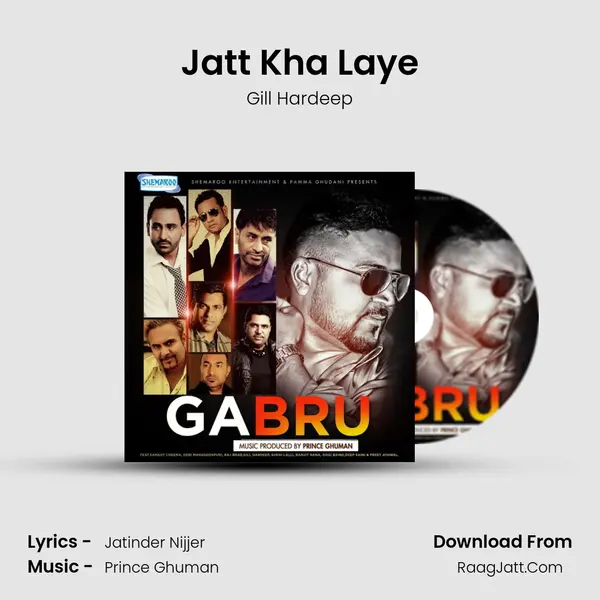 Jatt Kha Laye MP3 Song by Gill Hardeep Cover