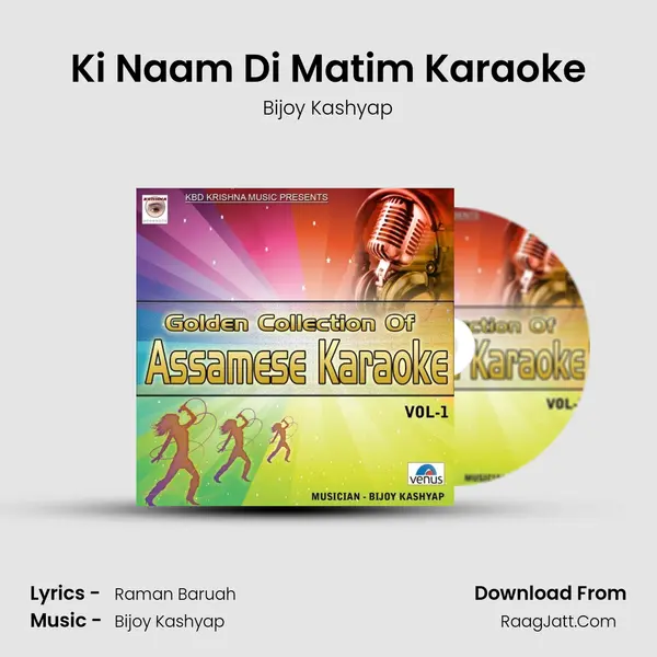 Ki Naam Di Matim Karaoke MP3 Song by Bijoy Kashyap Cover